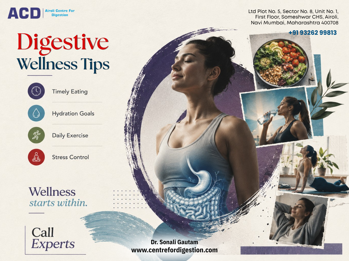Digestive wellness tips Gastroenterologist in Navi Mumbai (1)